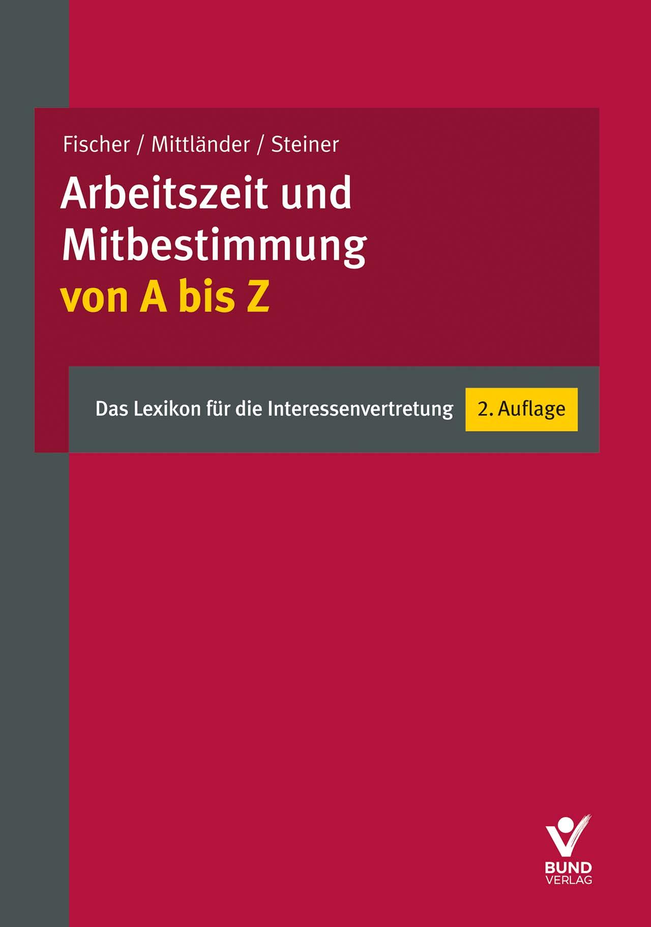 Vorderes Coverbild Arbeitszeit und Mitbestimmung von A bis Z