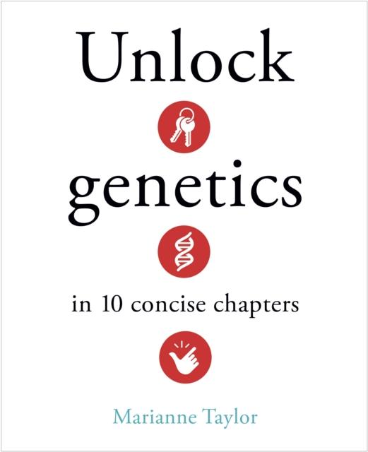 Vorderes Coverbild Unlock Genetics in 10 Concise Chapters