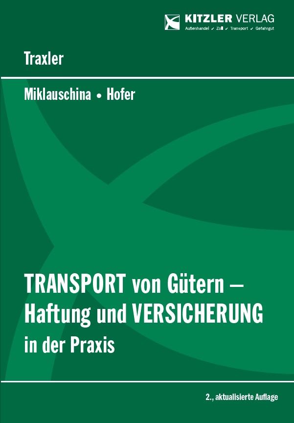 Vorderes Coverbild Transport von Gütern - Haftung und Versicherung in der Praxis