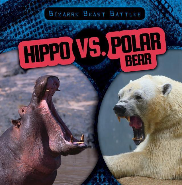 Vorderes Coverbild Hippo vs. Polar Bear