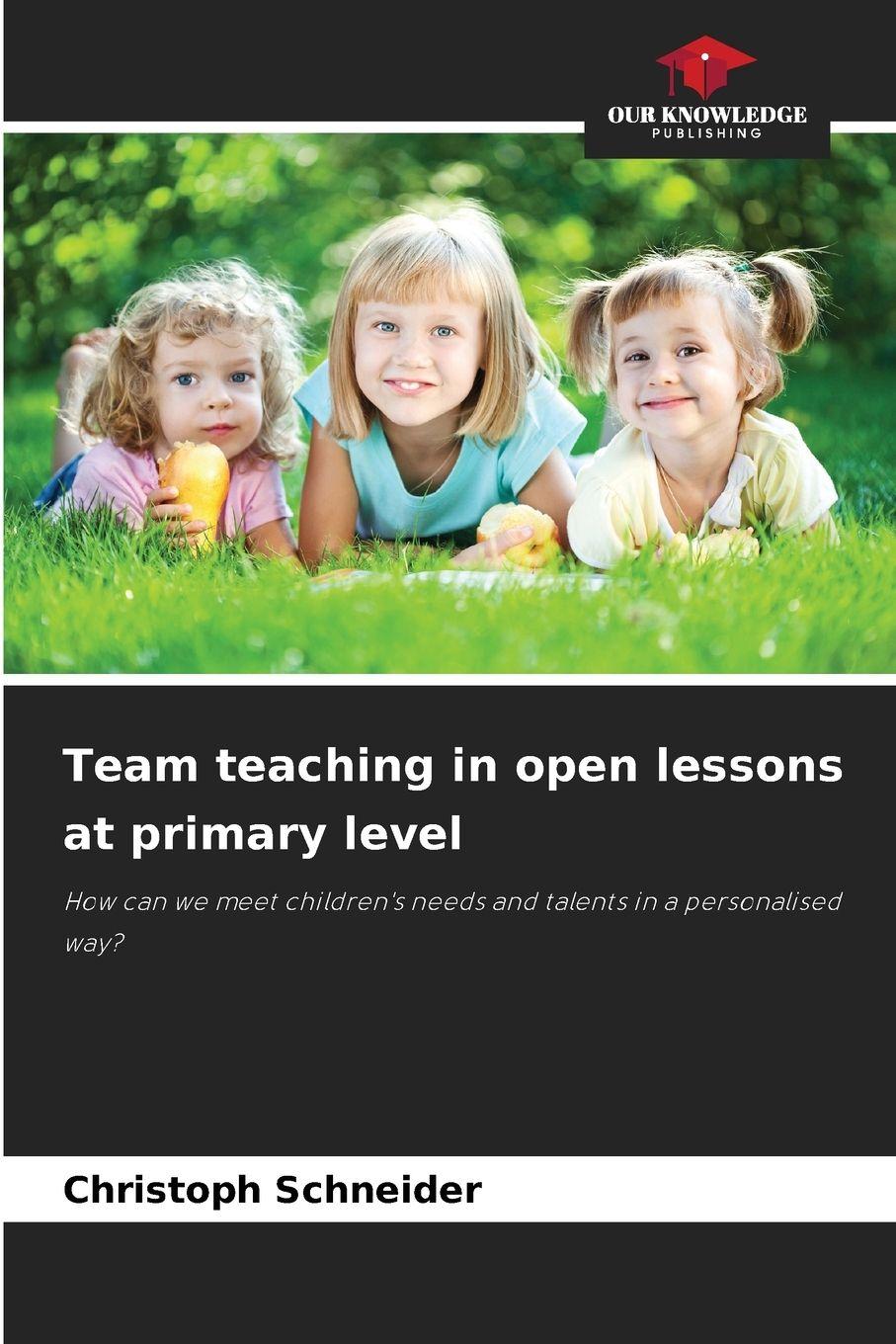 Vorderes Coverbild Team teaching in open lessons at primary level