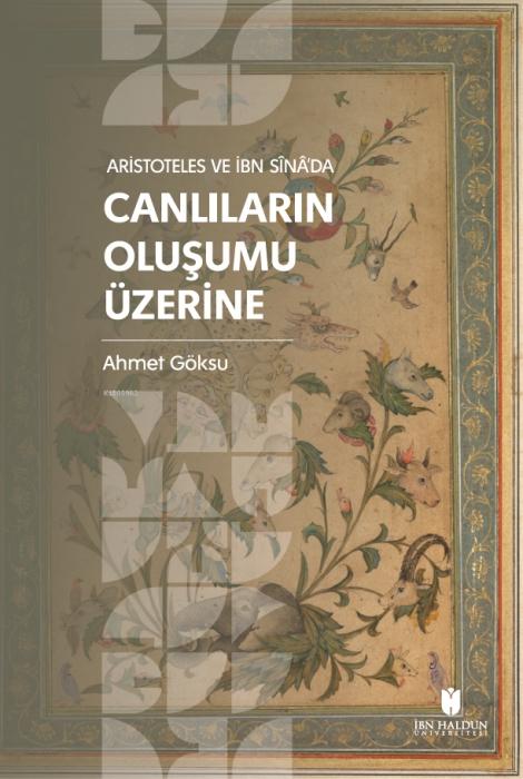 Vorderes Coverbild Aristoteles ve Ibn Sinada Canlilarin Olusumu Üzerine