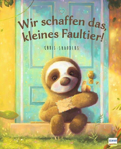 Vorderes Coverbild Wir schaffen das, kleines Faultier!