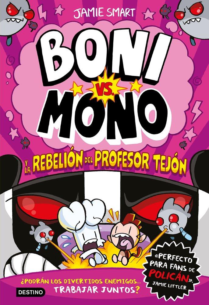 Vorderes Coverbild Boni vs. Mono 5. Boni vs. Mono y la rebelión del Profesor Tejón