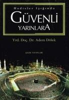 Vorderes Coverbild Hadisler Isiginda Güvenli Yarinlara