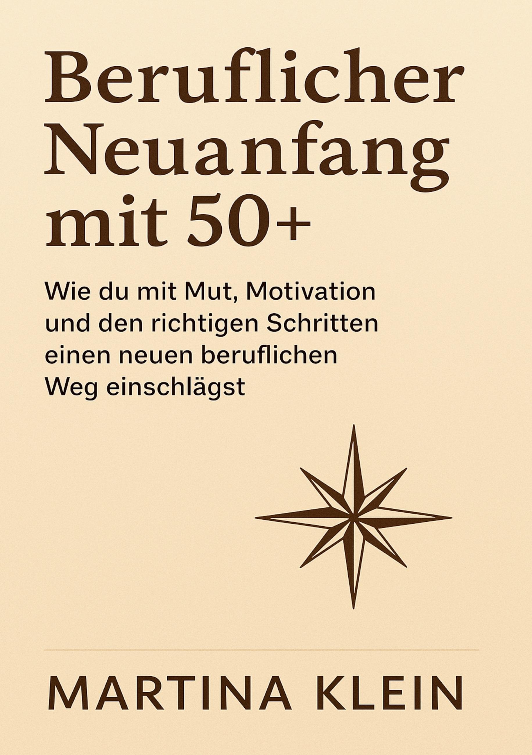 Vorderes Coverbild Beruflicher Neuanfang mit 50+