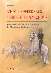 Vorderes Coverbild Ich bilde Pferde aus, Pferde bilden mich aus