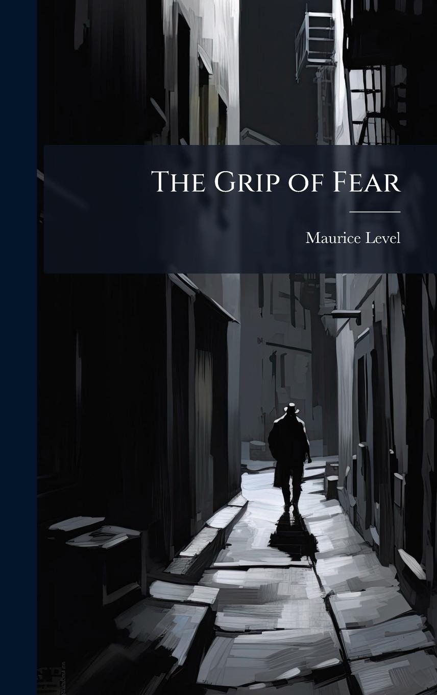 Vorderes Coverbild The Grip of Fear