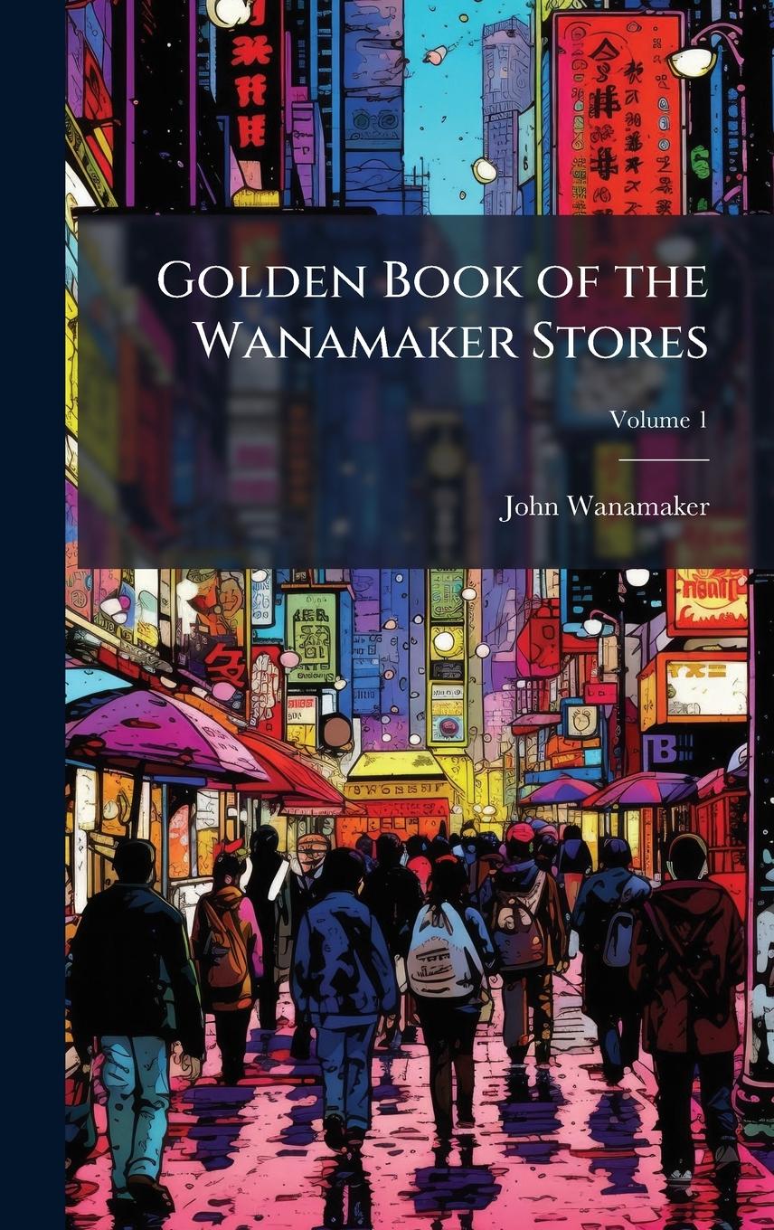 Vorderes Coverbild Golden Book of the Wanamaker Stores