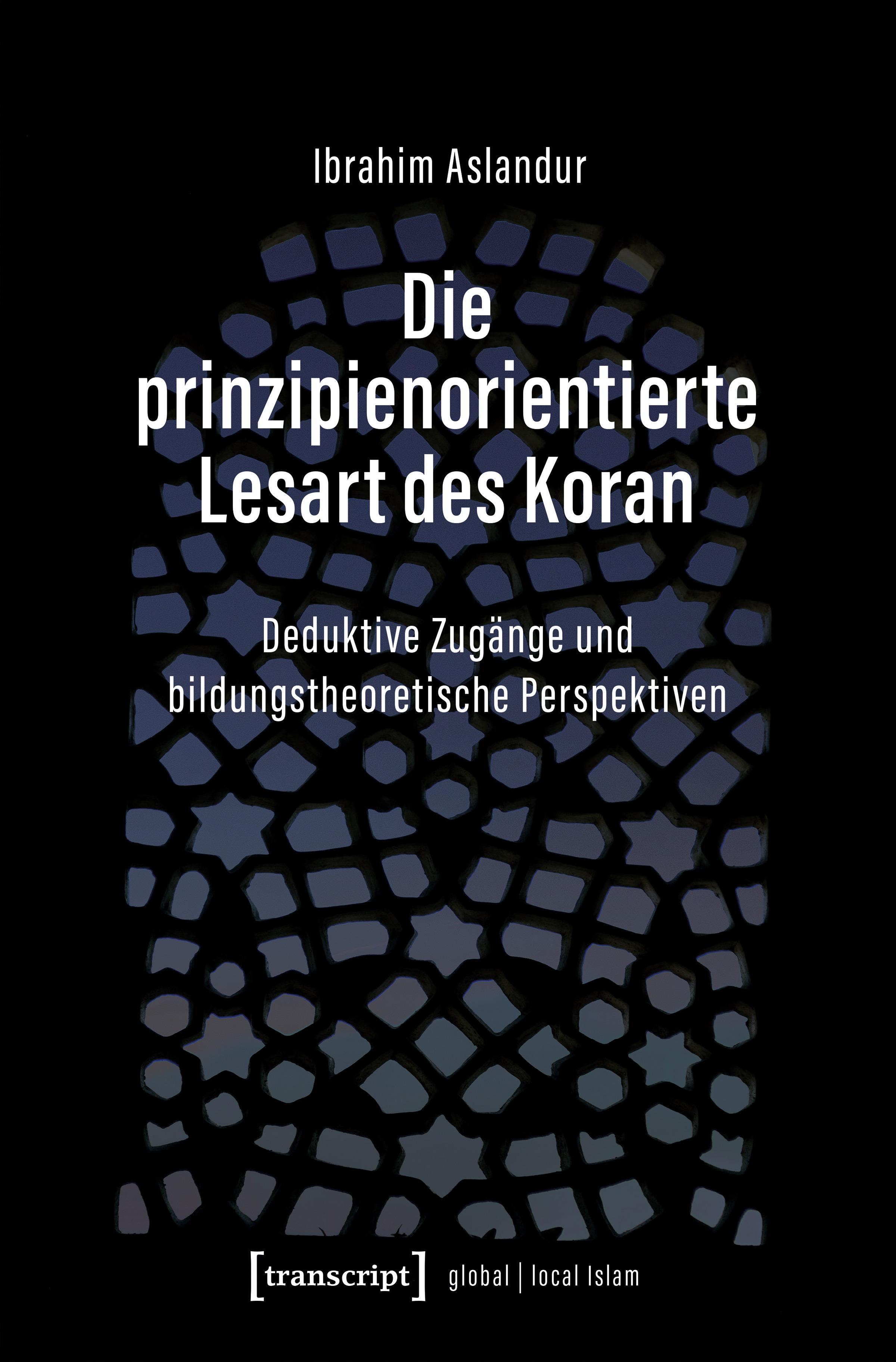 Vorderes Coverbild Die prinzipienorientierte Lesart des Koran