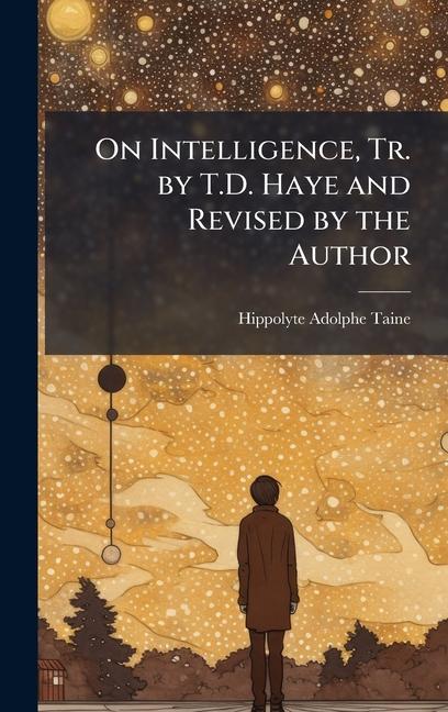 Vorderes Coverbild On Intelligence, Tr. by T.D. Haye and Revised by the Author