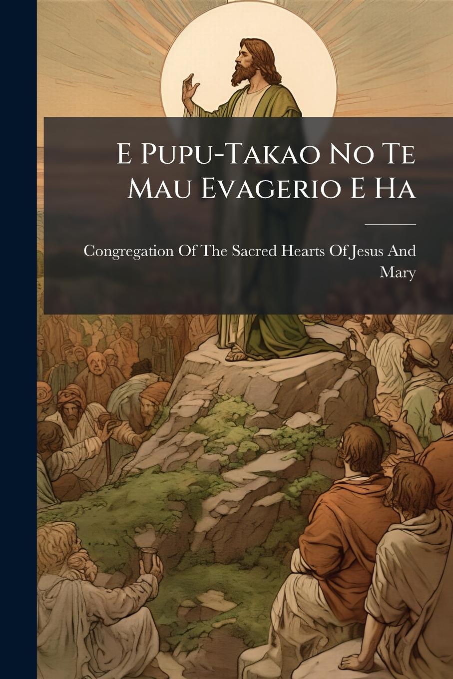 Vorderes Coverbild E Pupu-Takao No Te Mau Evagerio E Ha