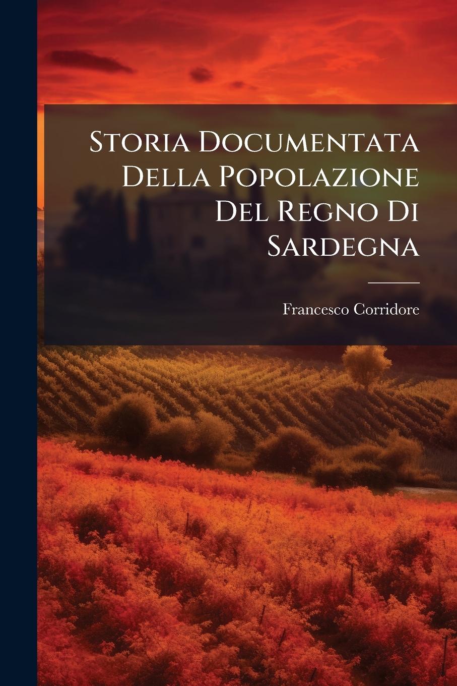 Vorderes Coverbild Storia Documentata Della Popolazione Del Regno Di Sardegna
