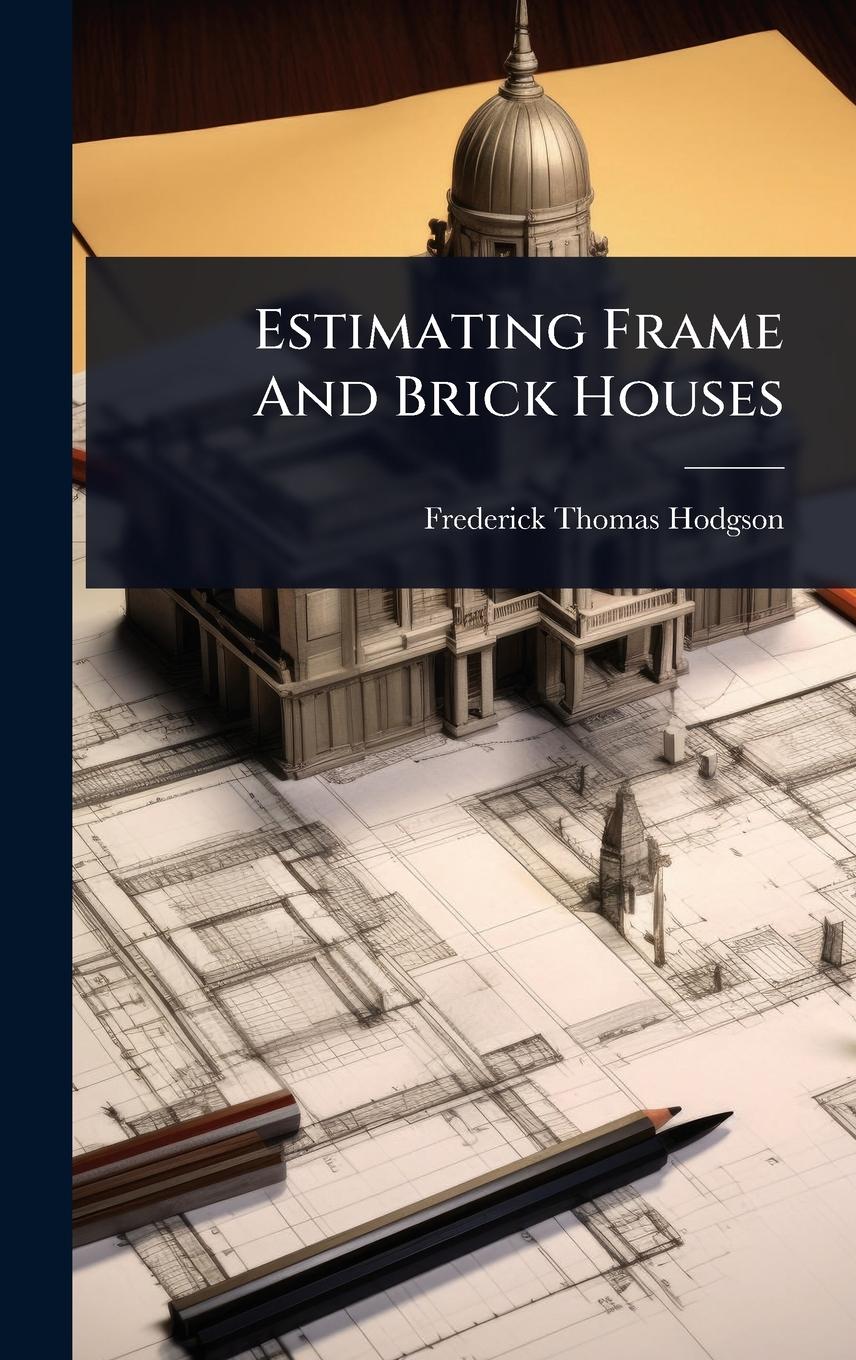 Vorderes Coverbild Estimating Frame And Brick Houses