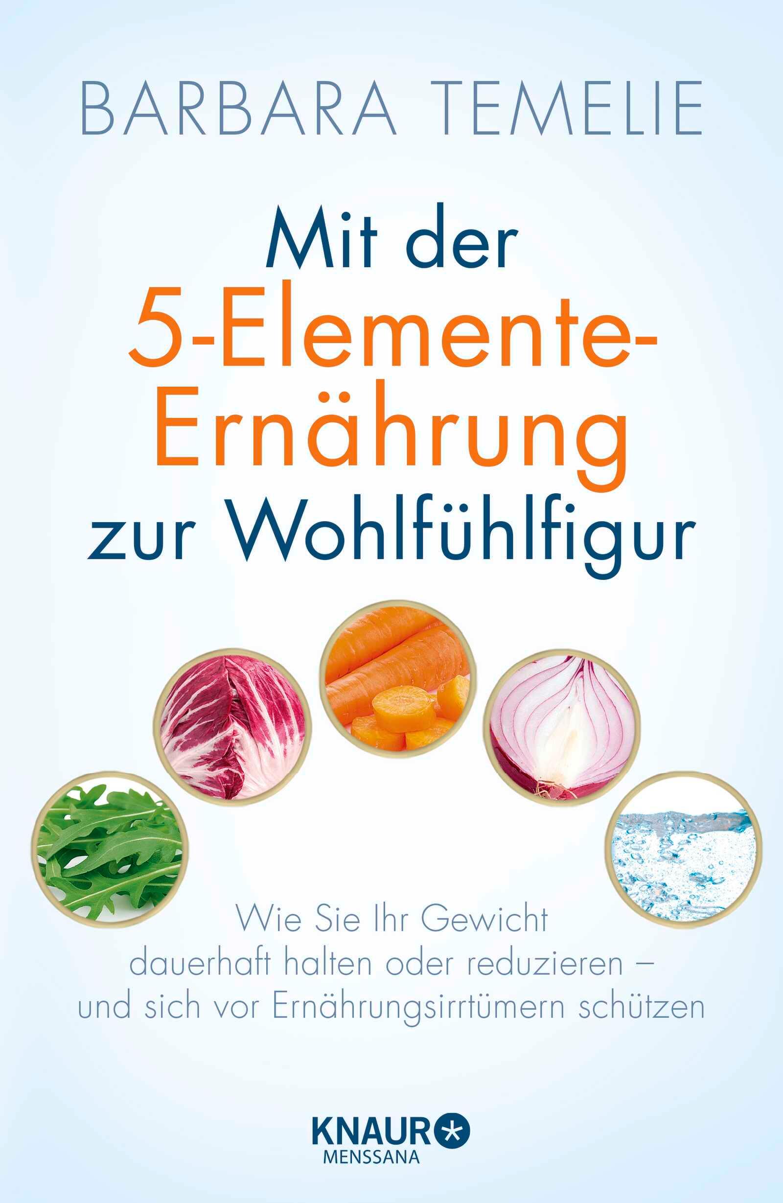 Vorderes Coverbild Mit der 5-Elemente-Ernährung zur Wohlfühlfigur