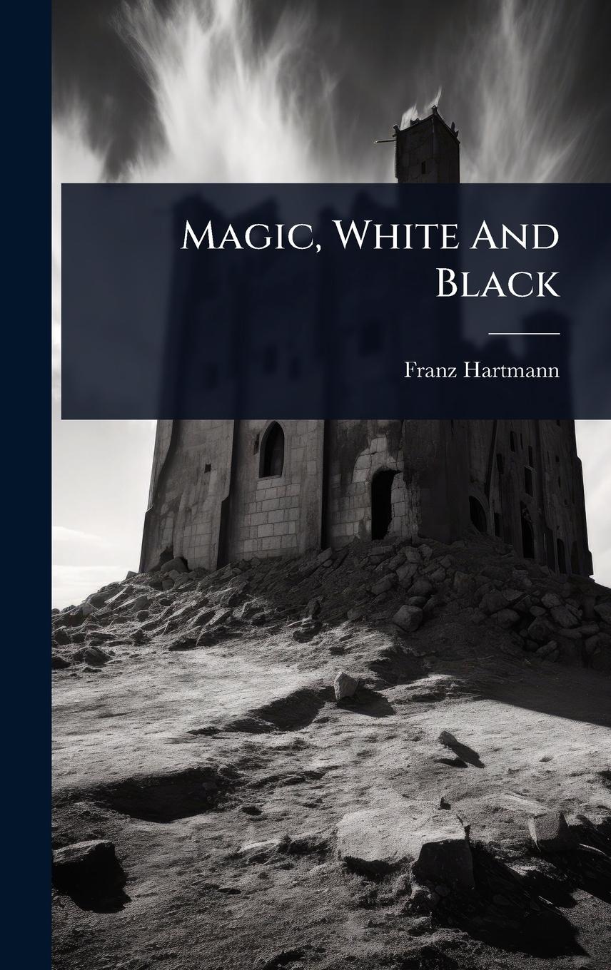 Vorderes Coverbild Magic, White And Black