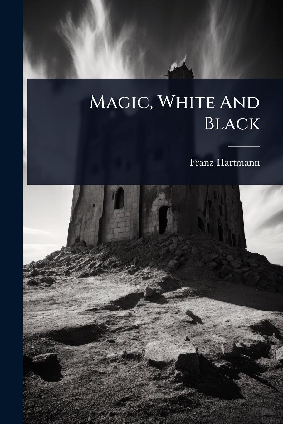 Vorderes Coverbild Magic, White And Black