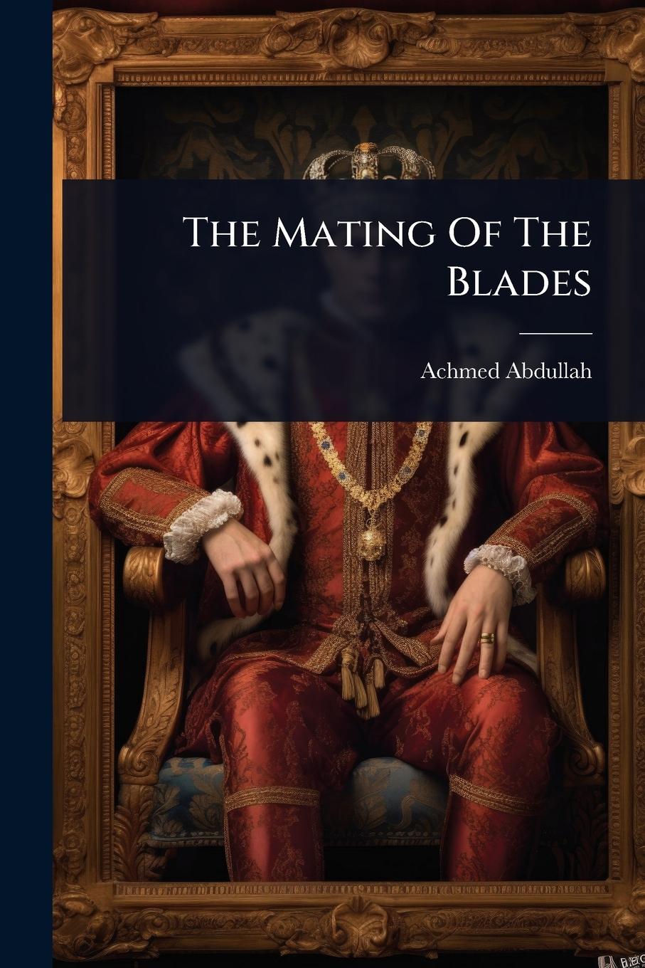 Vorderes Coverbild The Mating Of The Blades