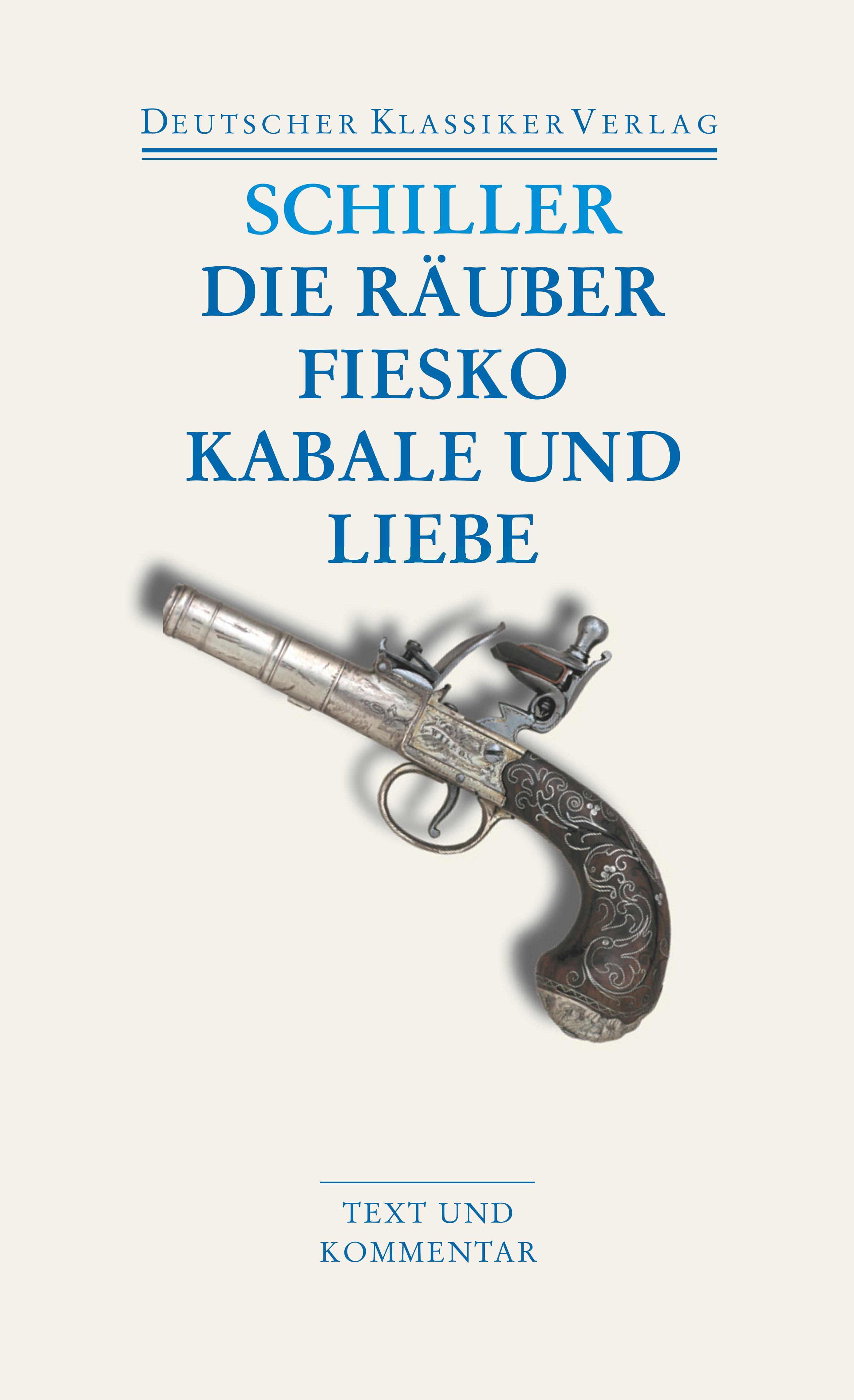 Vorderes Coverbild Die Räuber / Fiesko / Kabale und Liebe