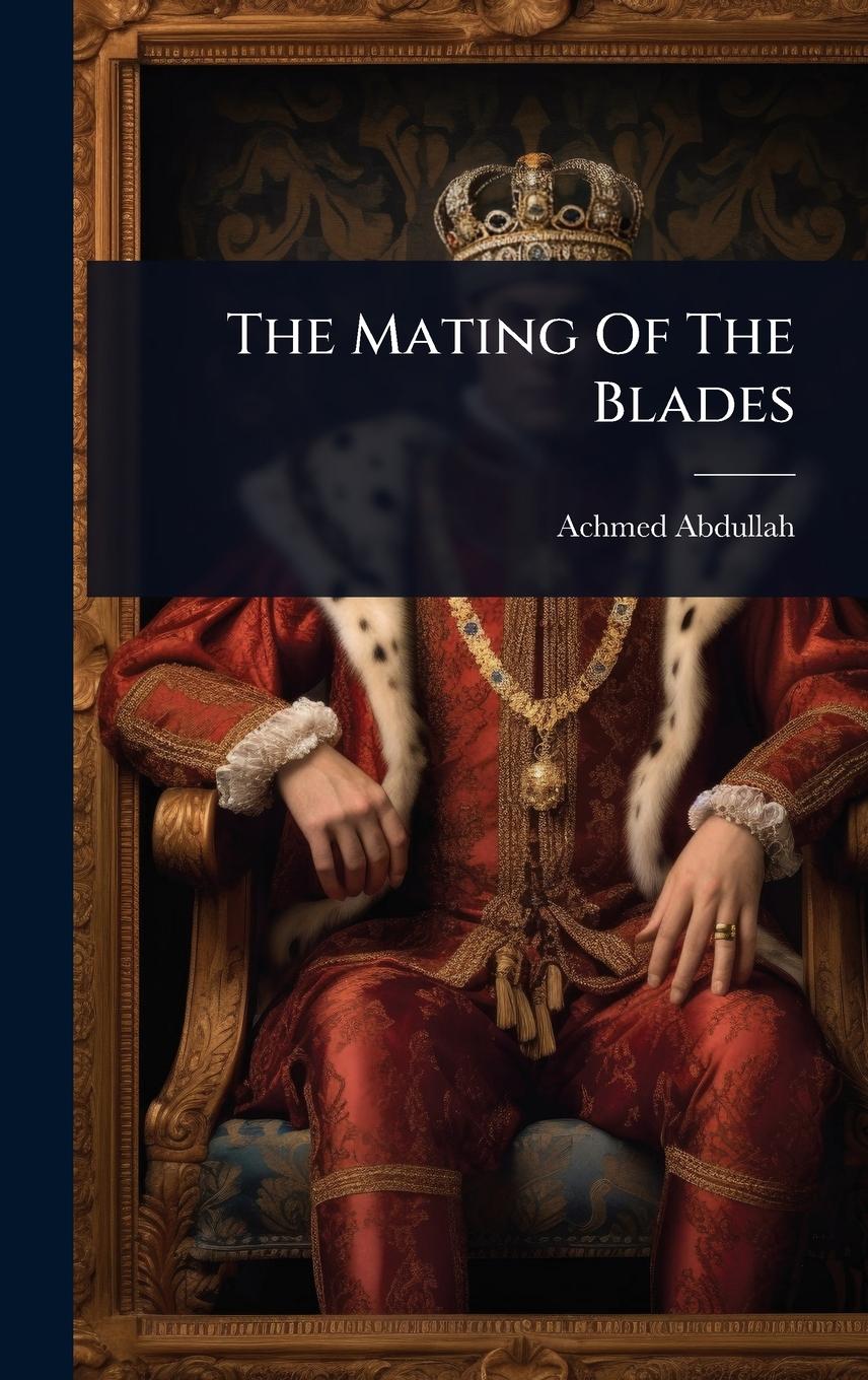 Vorderes Coverbild The Mating Of The Blades