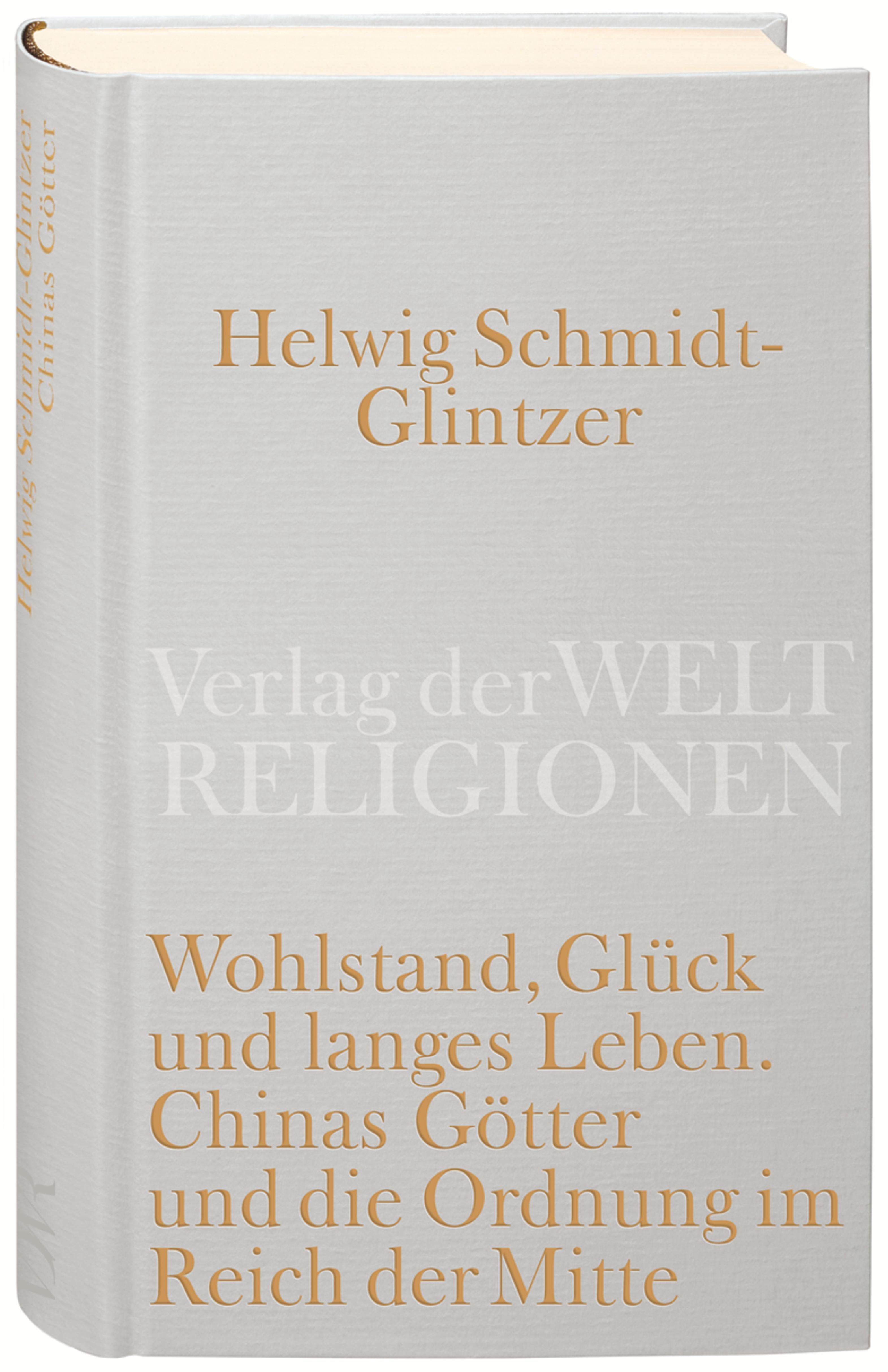 Vorderes Coverbild Wohlstand, Glück und langes Leben. Chinas Götter und die Ordnung im Reich der Mitte