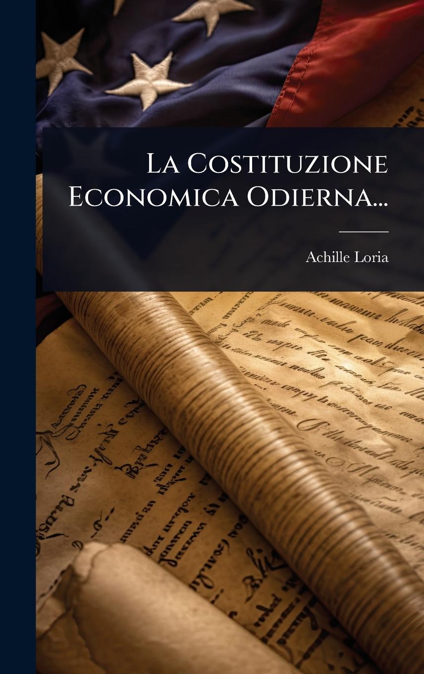 Vorderes Coverbild La Costituzione Economica Odierna...