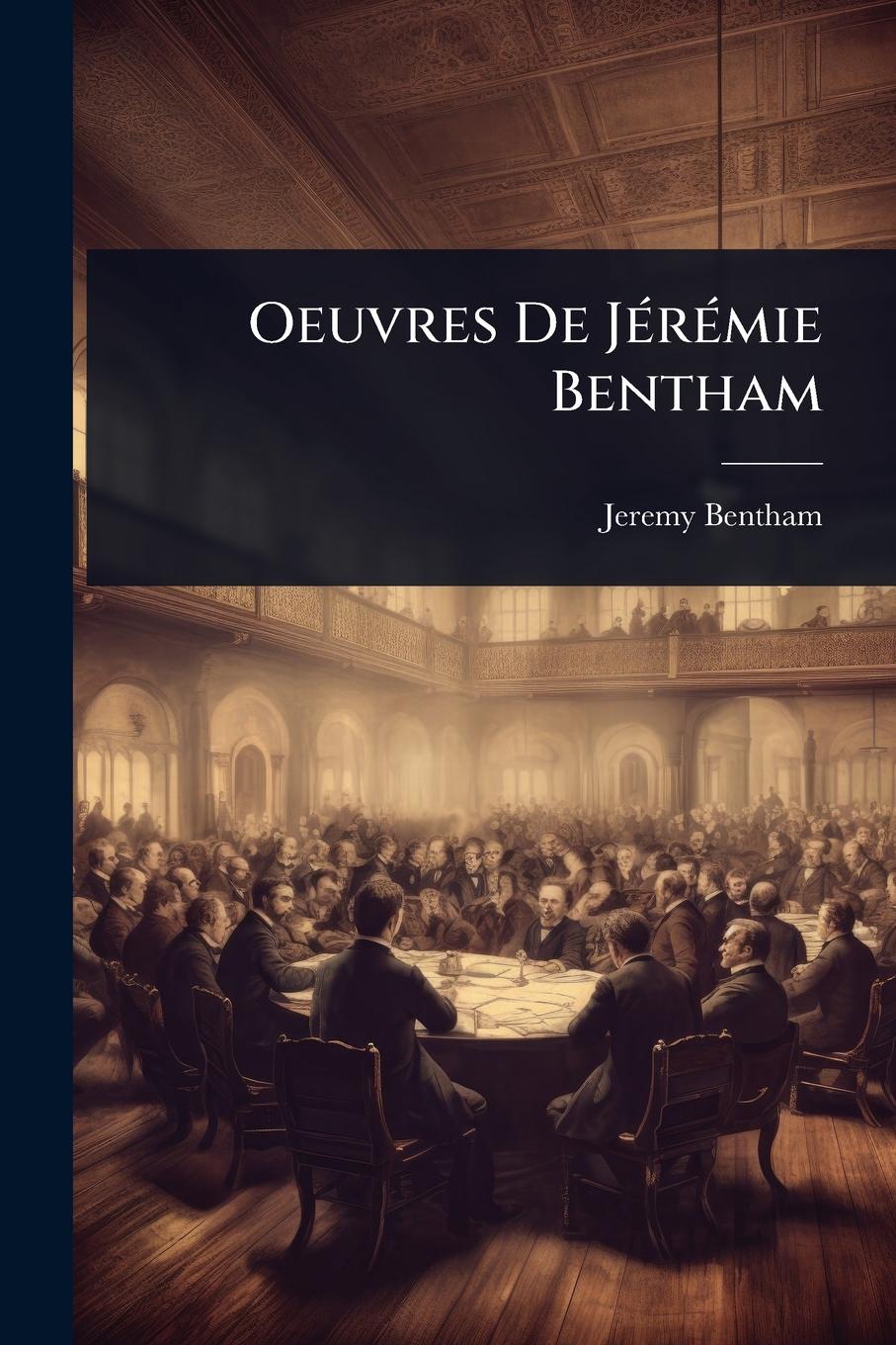 Vorderes Coverbild Oeuvres De JÃ(c)rÃ(c)mie Bentham