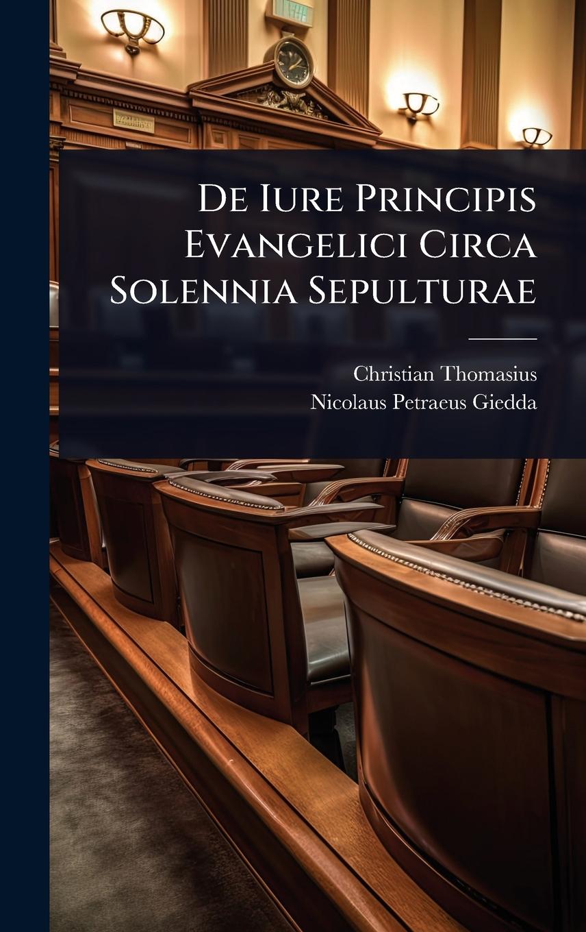 Vorderes Coverbild De Iure Principis Evangelici Circa Solennia Sepulturae