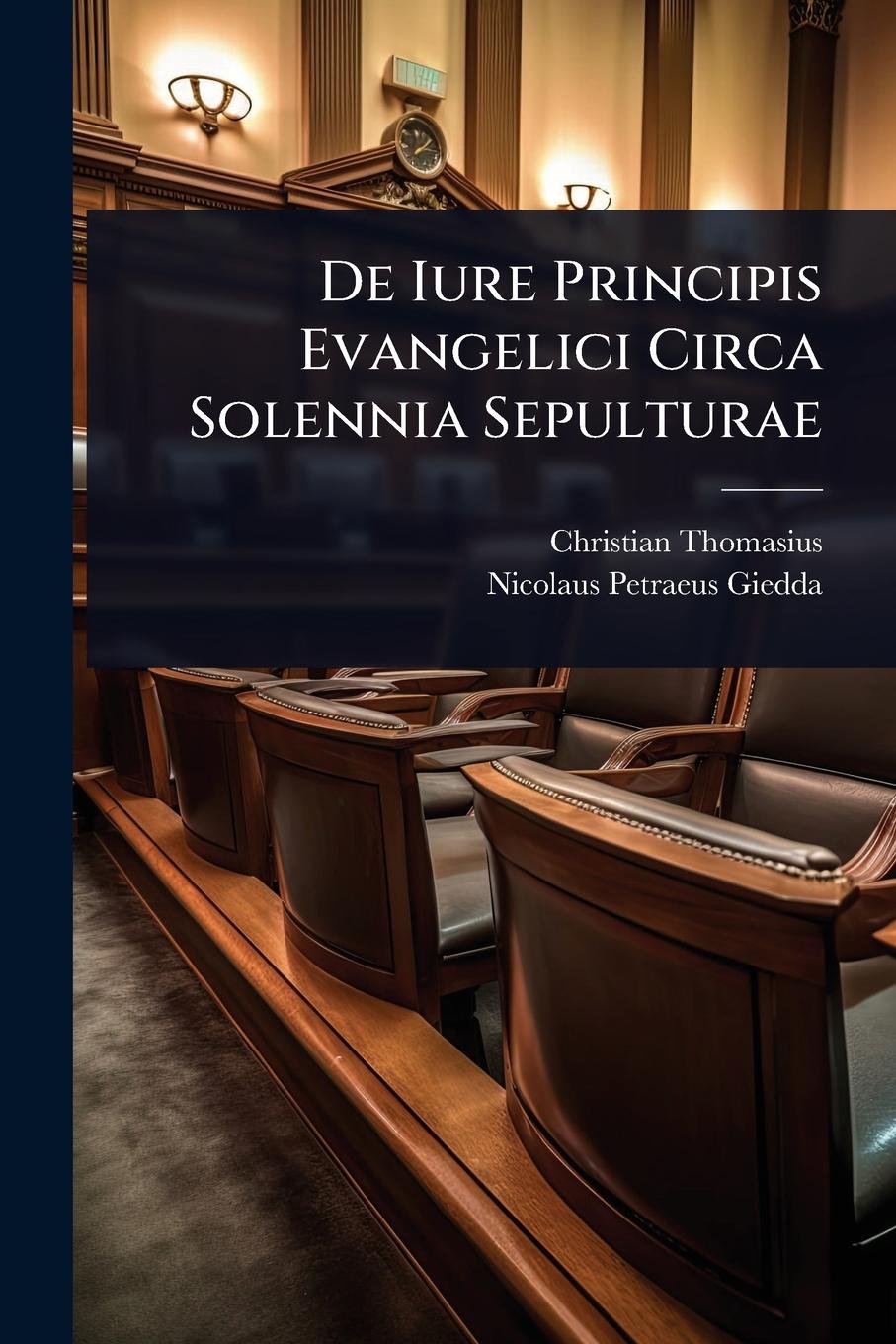 Vorderes Coverbild De Iure Principis Evangelici Circa Solennia Sepulturae
