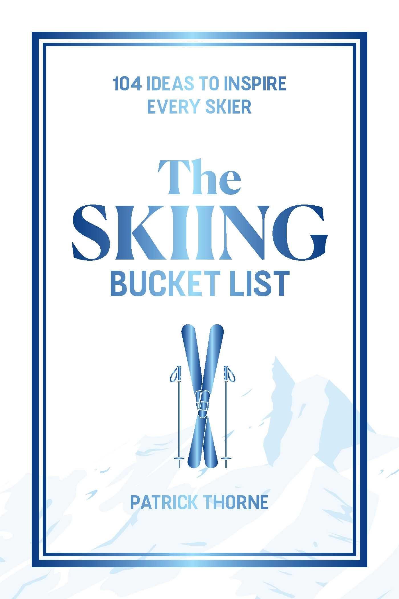 Vorderes Coverbild The Skiing Bucket List