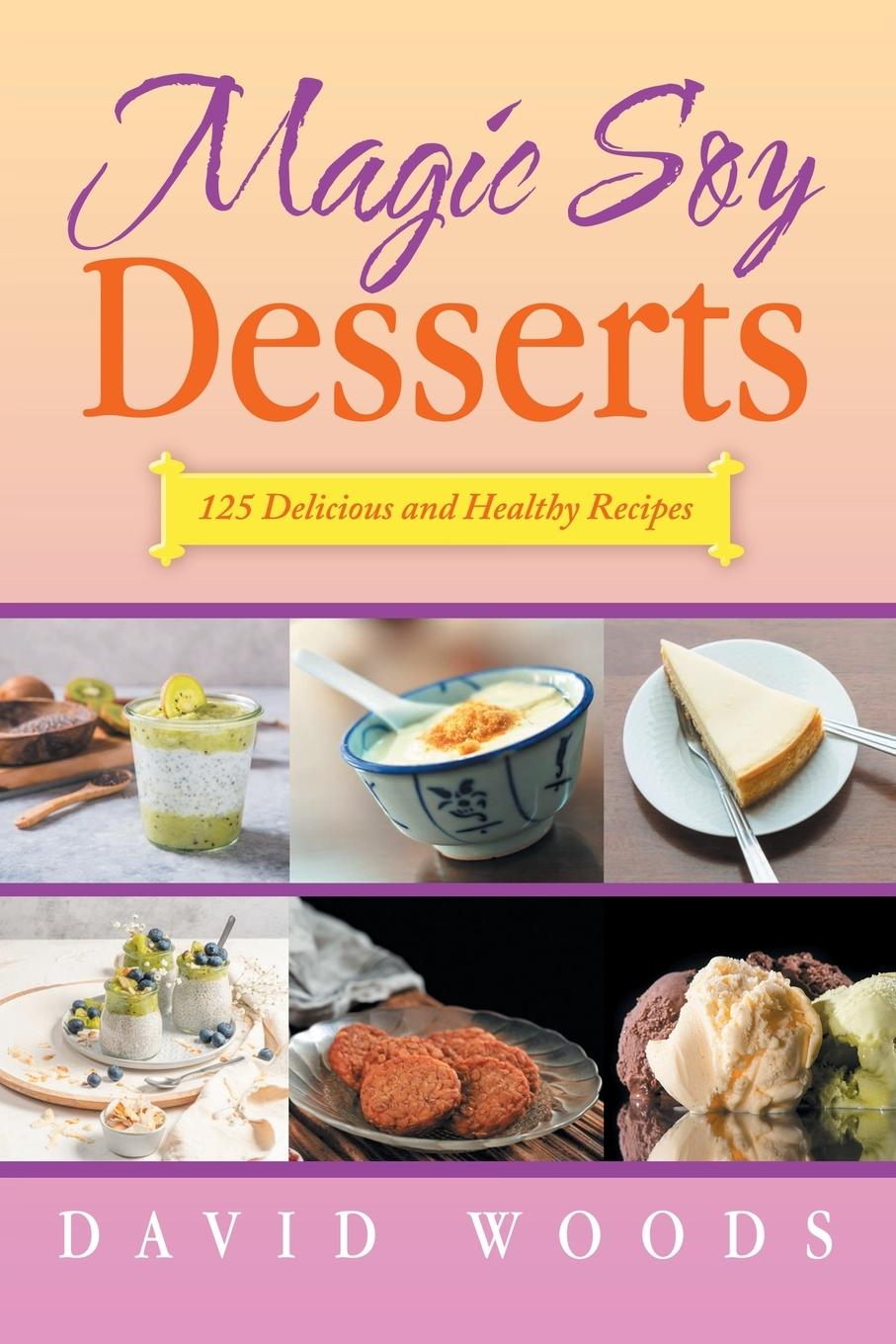 Vorderes Coverbild Magic Soy Desserts
