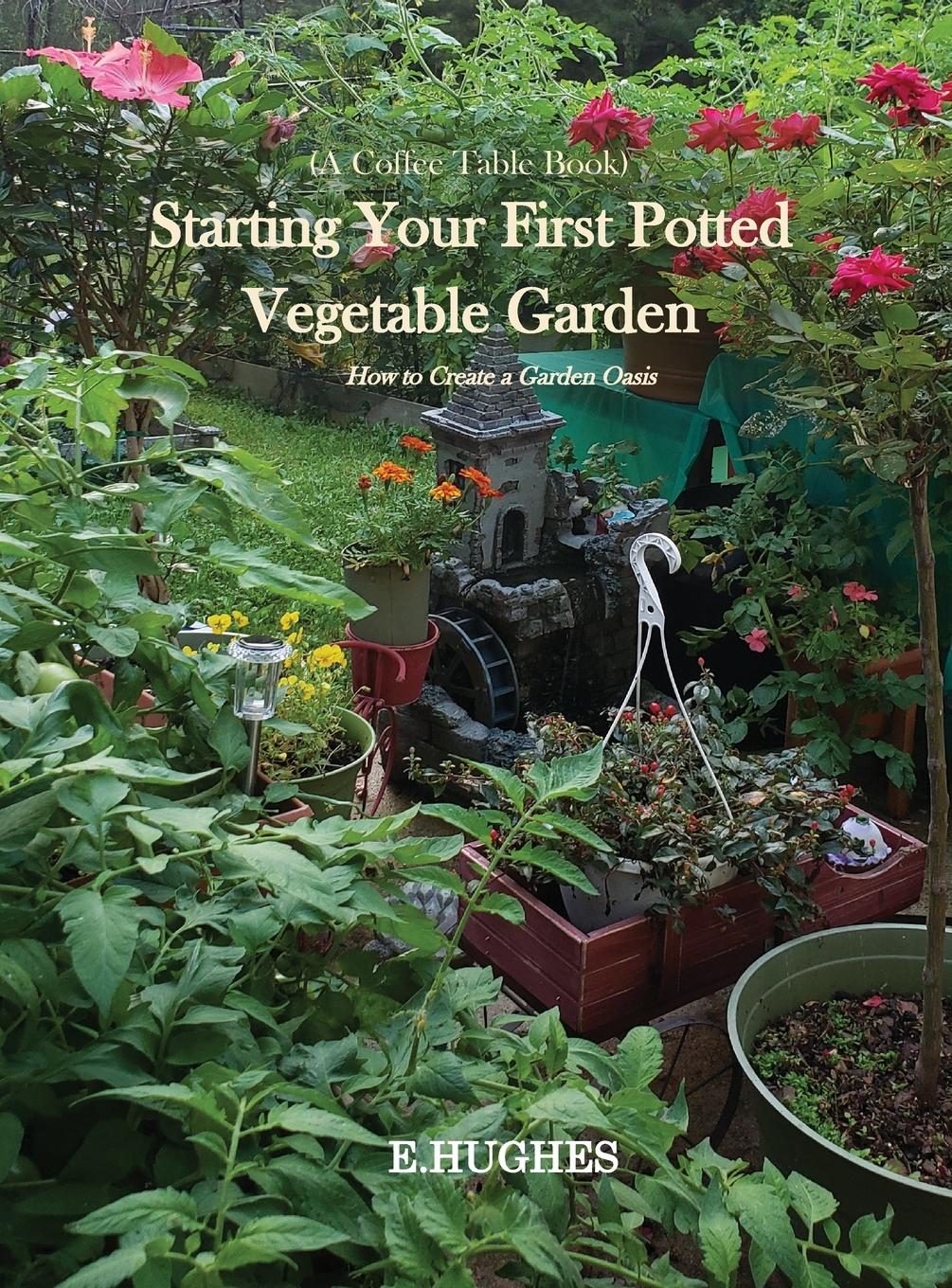 Vorderes Coverbild Starting Your First Potted Vegetable Garden