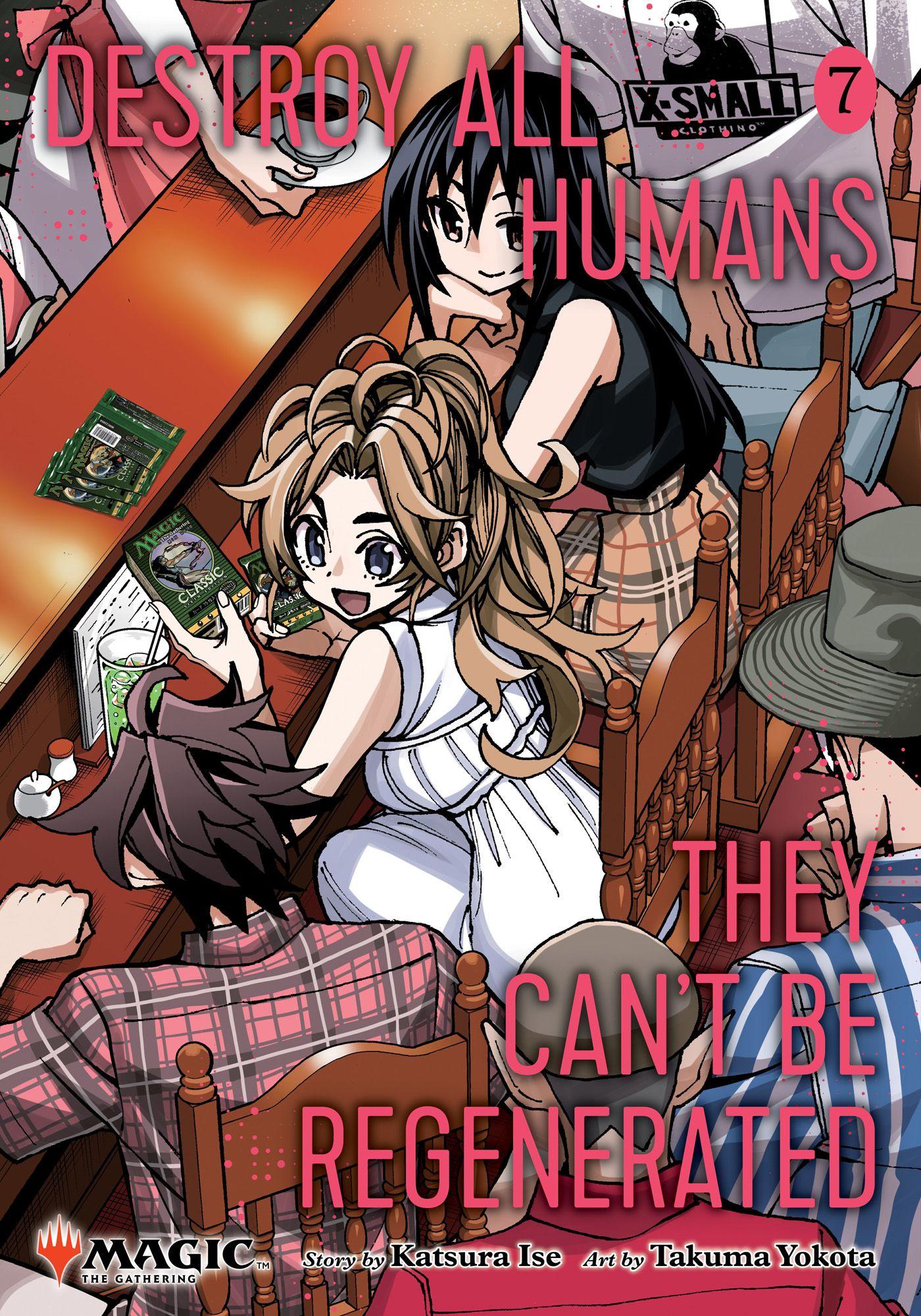 Vorderes Coverbild Destroy All Humans. They Can't Be Regenerated. A Magic: The Gathering Manga, Vol. 7