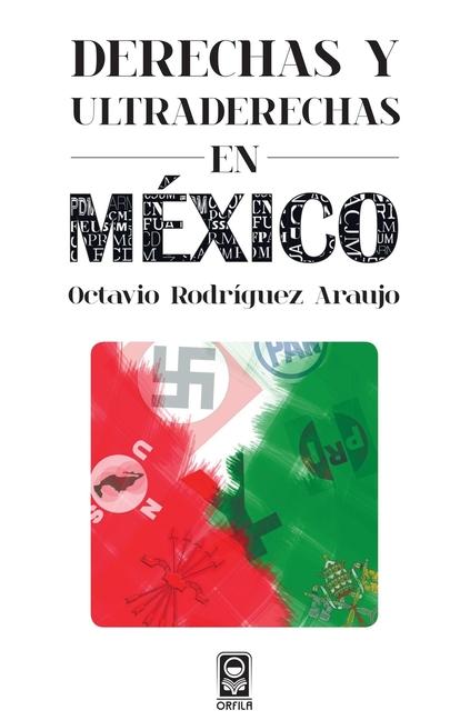 Vorderes Coverbild Derechas y ultraderechas en México