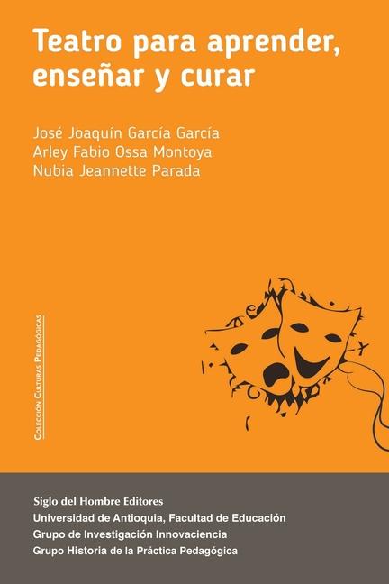 Vorderes Coverbild Teatro para aprender, enseñar y curar.