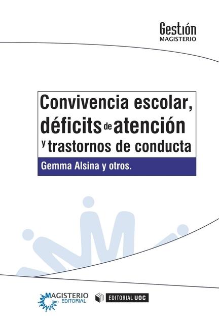 Vorderes Coverbild Convivencia escolar, déficits de atención y trastornos de conducta