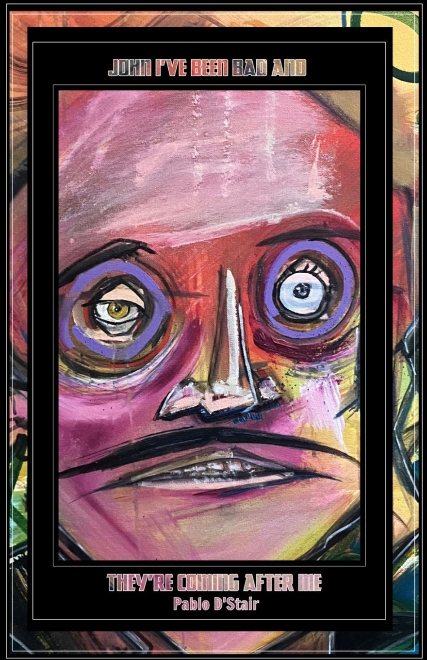 Vorderes Coverbild John I've Been Bad And They're Coming After Me