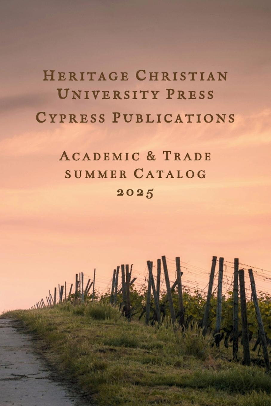 Vorderes Coverbild Heritage Christian University Press Catalog Summer 2025