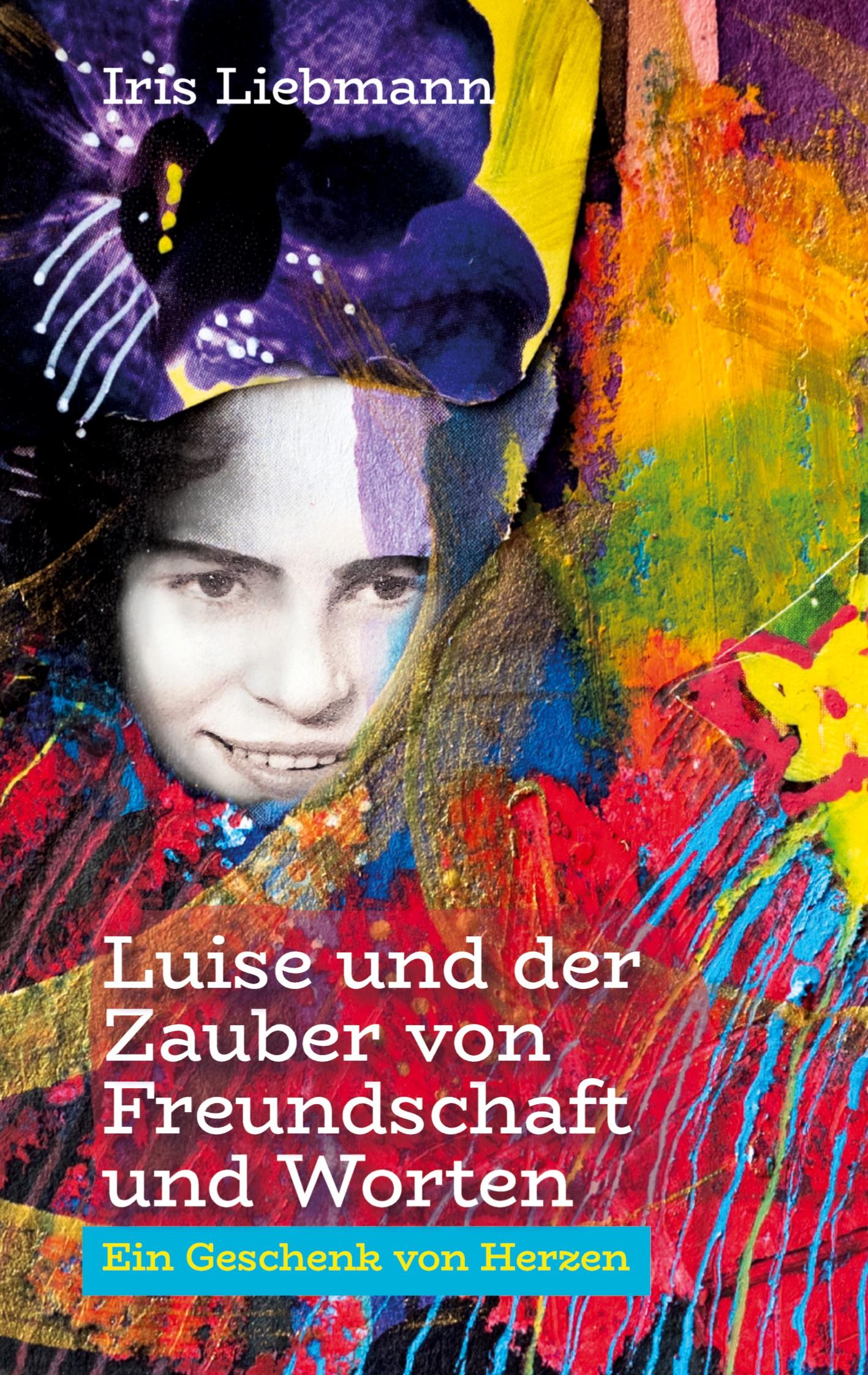 Vorderes Coverbild Luise und der Zauber von Freundschaft und Worten