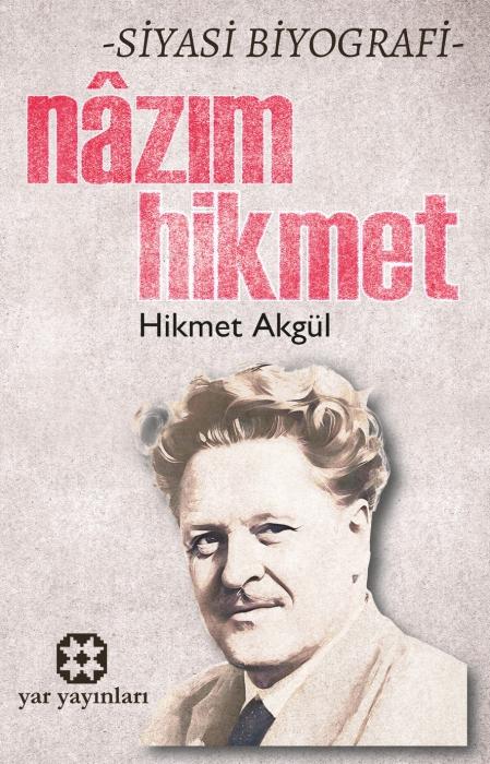 Vorderes Coverbild Nazim Hikmet - Siyasi Biyografi
