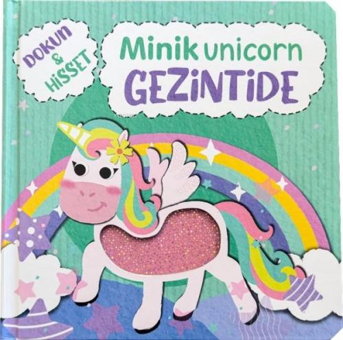 Vorderes Coverbild Dokun ve Hisset - Minik Unicorn Gezintide