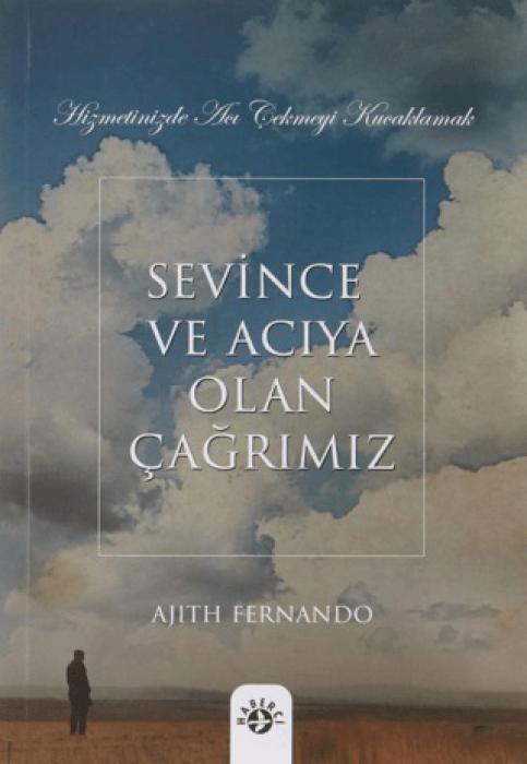 Vorderes Coverbild Sevince ve Aciya Olan Cagrimiz