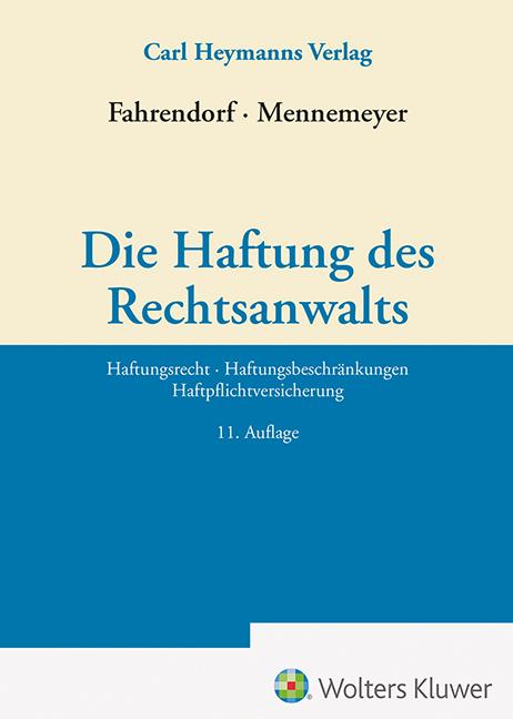 Vorderes Coverbild Die Haftung des Rechtsanwalts