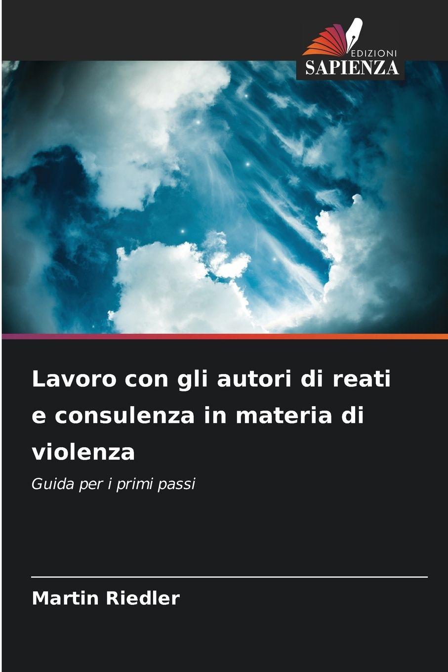 Vorderes Coverbild Lavoro con gli autori di reati e consulenza in materia di violenza