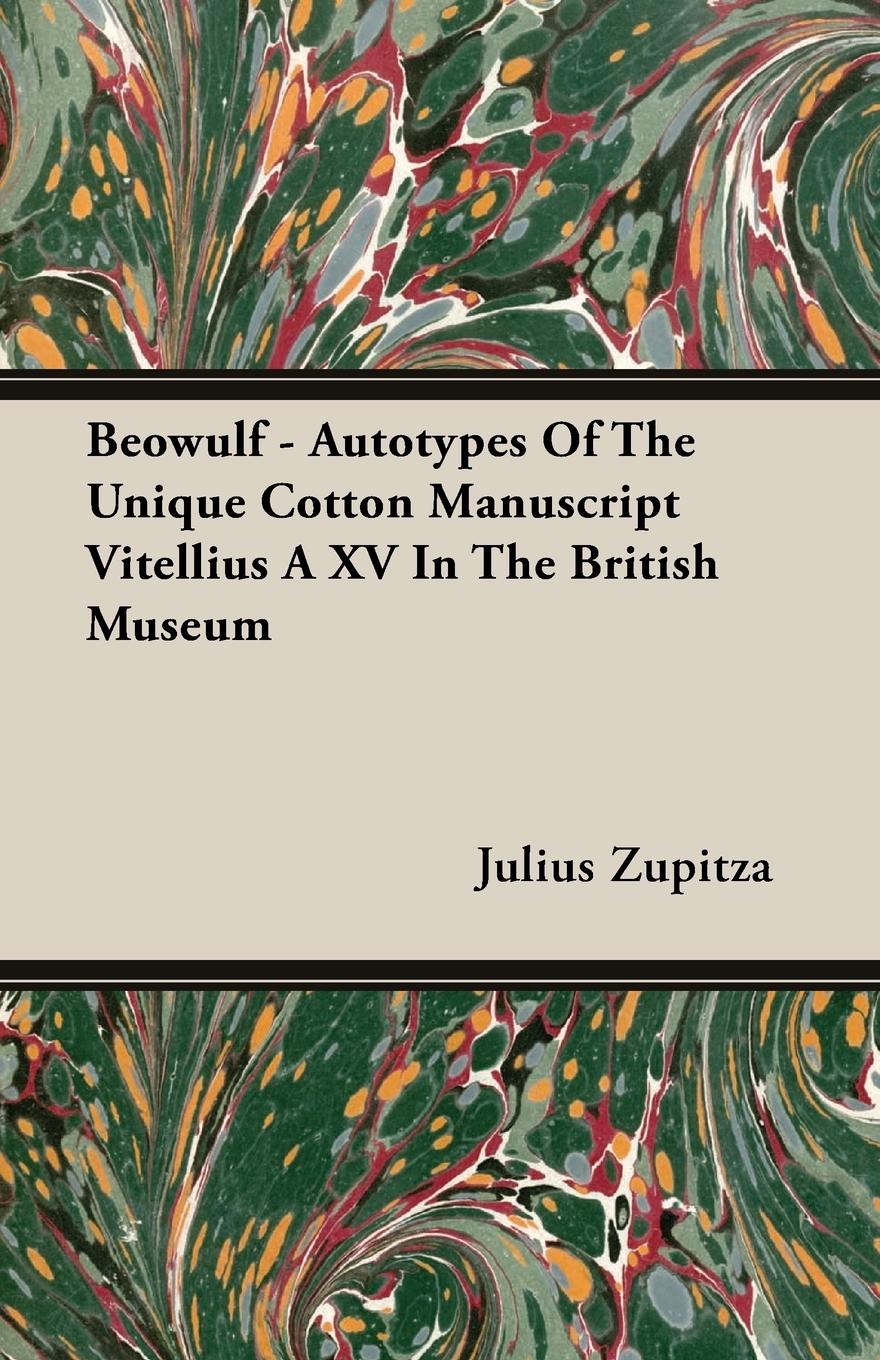 Vorderes Coverbild Beowulf - Autotypes Of The Unique Cotton Manuscript Vitellius A XV In The British Museum