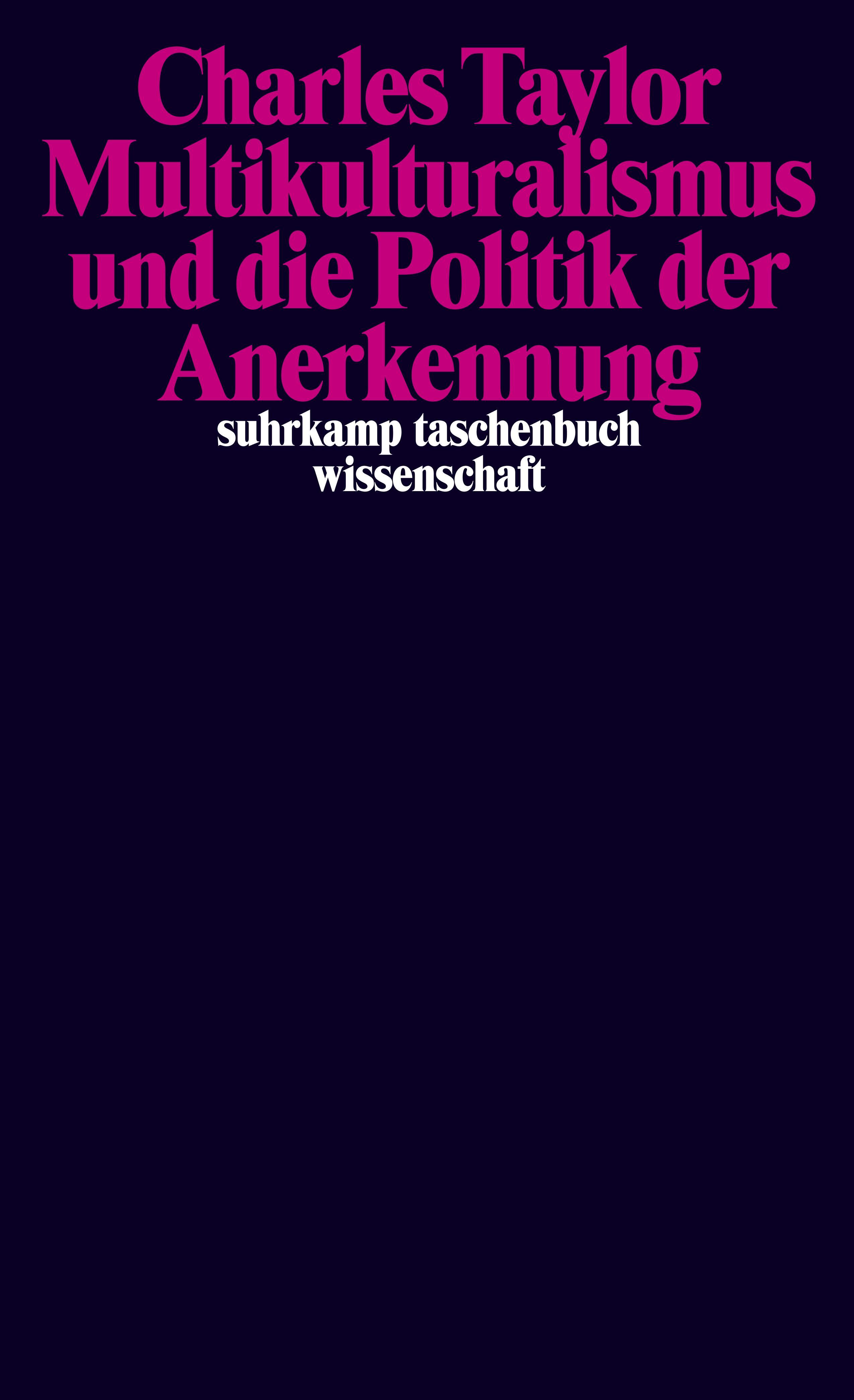 Vorderes Coverbild Multikulturalismus und die Politik der Anerkennung