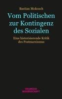 Vorderes Coverbild Vom Politischen zur Kontingenz des Sozialen