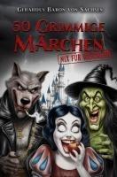Vorderes Coverbild 50 GRIMMige Märchen