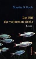 Vorderes Coverbild Das Riff der verlorenen Fische