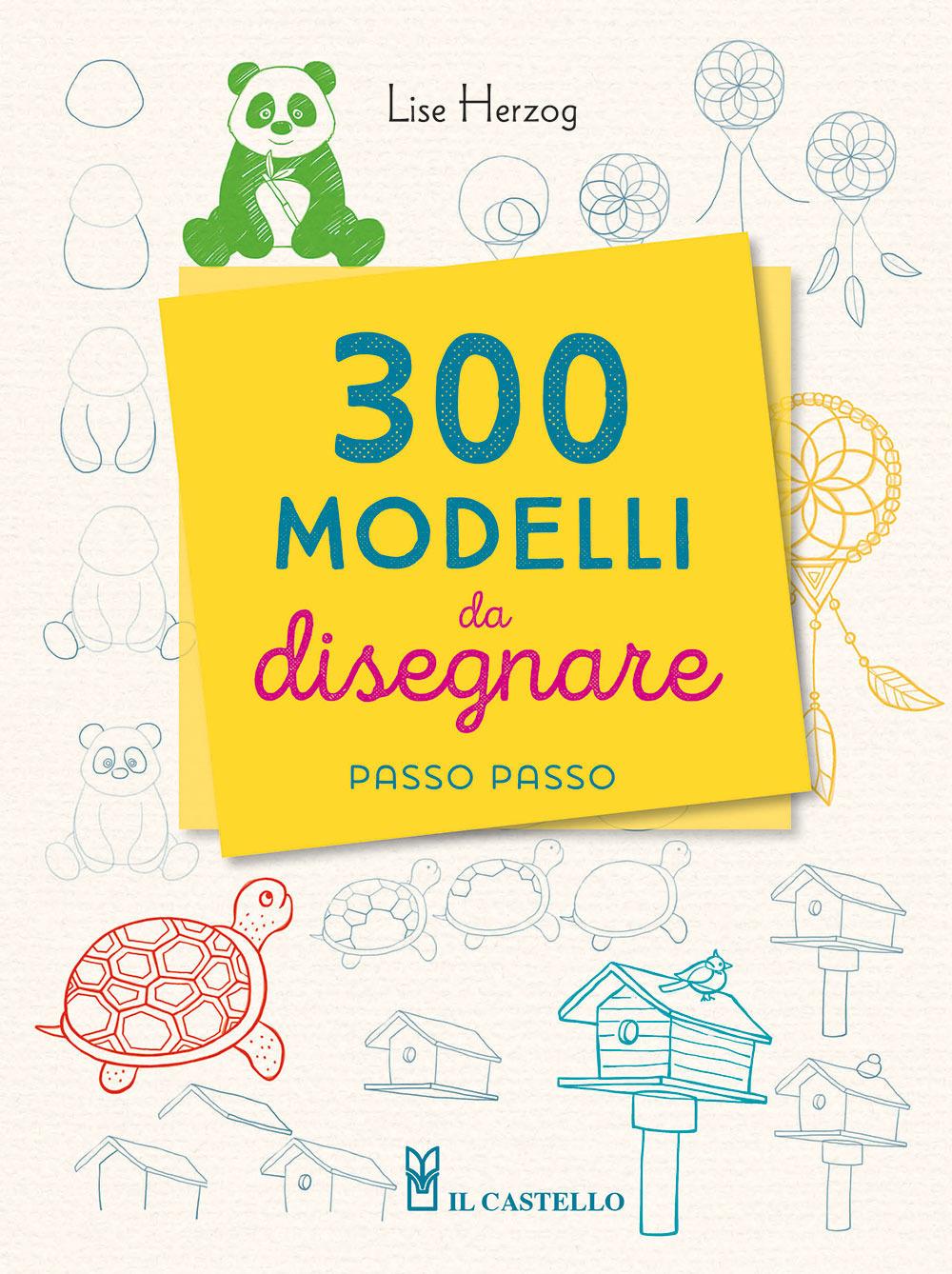 Vorderes Coverbild 300 modelli da disegnare passo passo